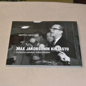 Seppo Hentilä Max Jakobsonin kirjasto - Kokoajansa näköinen